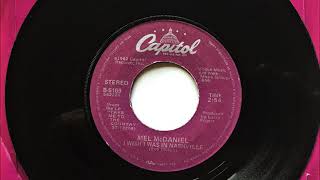 I Wish I Was in Nashville , Mel McDaniel , 1982