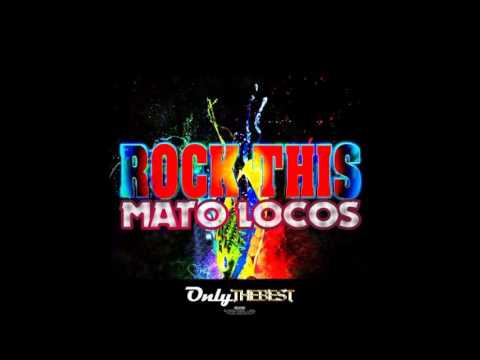 MaTo Locos - Rock This (Original Version)