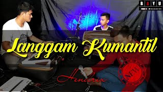 Download lagu Langgam Kumanthil - Hendrix Bayu Music mp3