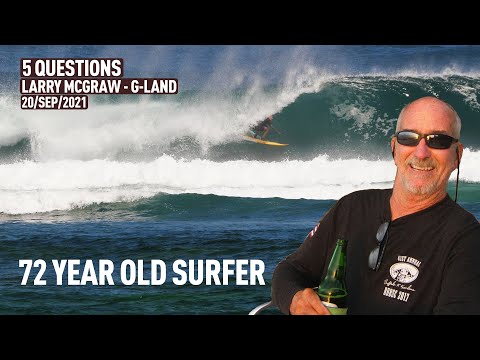 5 QUESTIONS - Larry Mcgraw - G-Land - RAWFILES - 20/SEP/2021