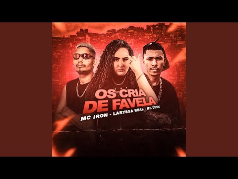Os Cria de Favela