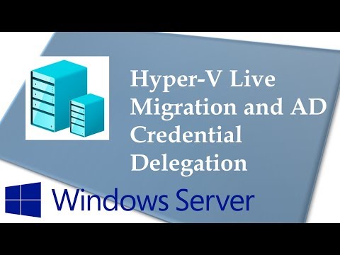 Hyper-V Live Migration and AD Credential Delegation