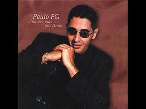 HABLANDO DE AMOR -  PAULO FG