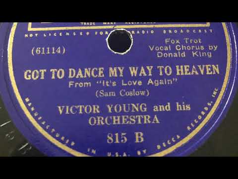 Got To Dance My Way To Heaven - Victor Young and His Orchestra 1936