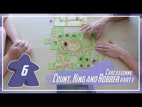 Carcassonne: Expansion 6: Count, King & Robber - PART ONE | GloryHunter82