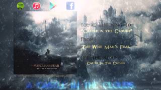 "Castle in the Clouds" - The Wise Man's Fear