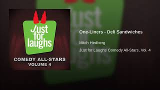 One-Liners - Deli Sandwiches