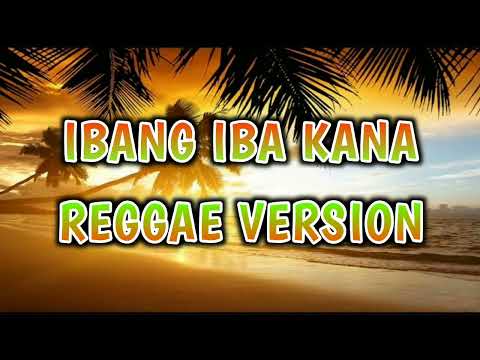 IBANG IBA KANA - REGGAE REMIX [[ DJ SOYMIX ]]