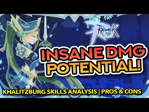 KHALITZBURG: New Top-Tier DPS?! ~ Skills Analysis + Pros and Cons