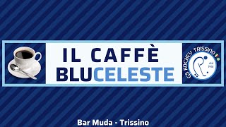 "IL CAFFÈ BLUCELESTE" - con Andrea Malagoli (15/10/2021)