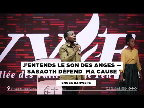 VVF - J’entends le son des anges - sabaoth défend  ma cause - Enock BAHWERE