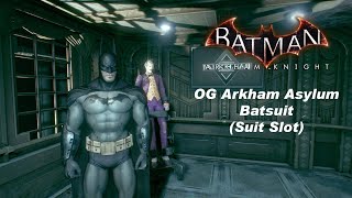 Batman Arkham Knight  OG Arkham Asylum Batsuit Suit Slot MOD Showcase