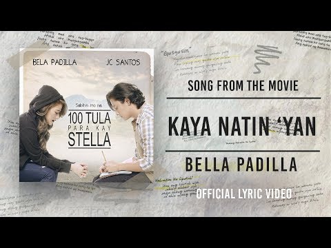 Bela Padilla — Kaya Natin 'Yan | from "100 Tula Para Kay Stella" OST [Official Lyric Video]