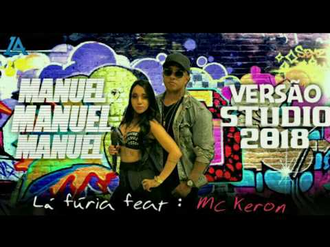 BANDA LÁ FÚRIA - FEAT : MC KERON ( MANUEL ) • VERSÃO ESTÚDIO 2018 •