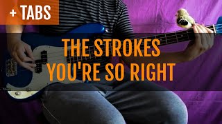 The Strokes - You&#39;re So Right (Bass Cover with TABS!)