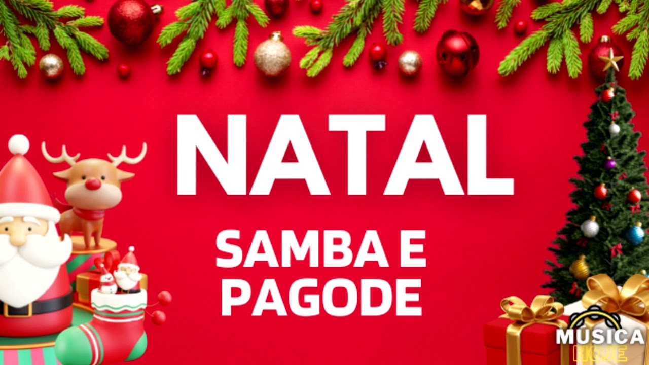 NATAL com Samba e Pagode - Músicas de Natal
