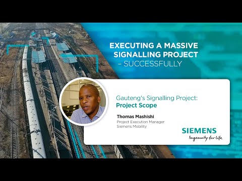 Siemens Mobility - Gauteng's Signalling Project: Project Scope
