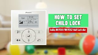 👶 How to Set Child Lock | Daikin Controller - STOP the Kids (& Co-Workers) from messing with it!