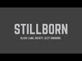 Black Label Society - Stillborn (feat. Ozzy Osbourne) (Lyrics)