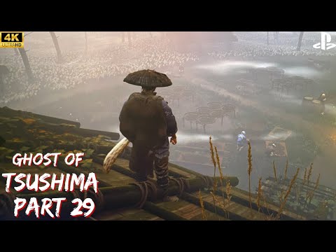 Ghost of Tsushima Gameplay Walkthrough Part 29 4K 60FPS HDR PS5 Full Game