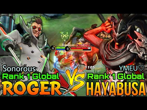 Top 1 Global Roger ( Sonorous ) VS Top 1 Global Hayabusa ( YMEU♡ ) - Mobile Legends