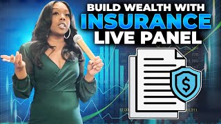How Everyday People Are Building Wealth With Insurance (Live Panel)
