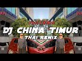 DJ Nicko Official DJ China Timur ThaiRemix