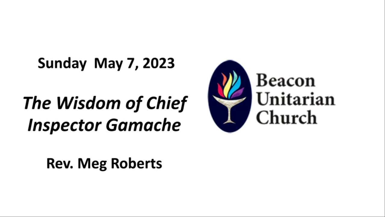 7 May 2023: The Wisdom of Inspector Gamache with Rev. Meg Roberts