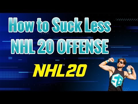 How to Suck Less at NHL 20: Offense