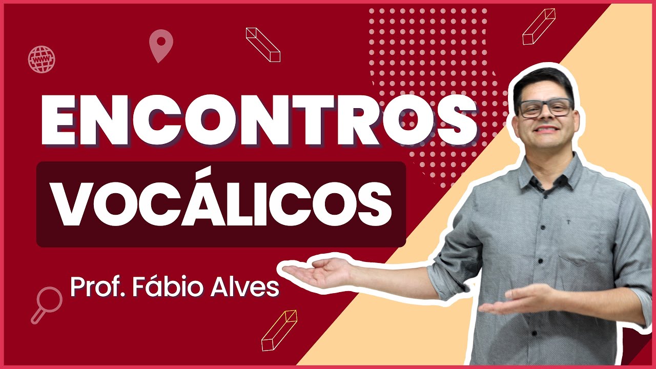 Aula 3: O que é encontro vocálico?