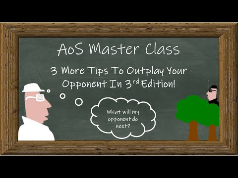 AoS Master Class — 3 More Tips on How To Outplay Your Opponent in 3rd Edition!