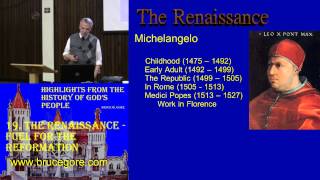 19. The Renaissance: Fuel for the Reformation