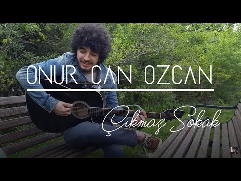 Çıkmaz Sokak - Onur Can Özcan