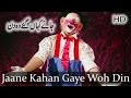 Jaane Kahan Gaye Woh Din Full HD 1080p