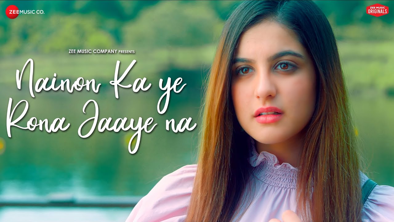 Nainon Ka Ye Rona Jaaye Na Lyrics