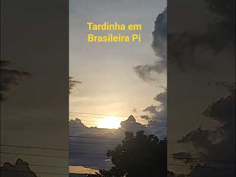 tardinha em Brasileira Pi                       o pai tá cuidando