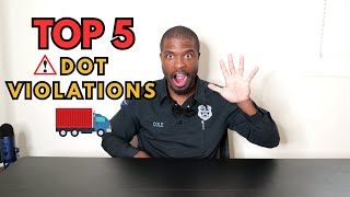 TOP 5 DOT Violations that put Truckers Out of Service