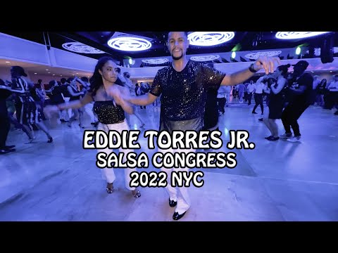 EDDIE TORRES JR. SALSA CONGRESS 2022 NYC