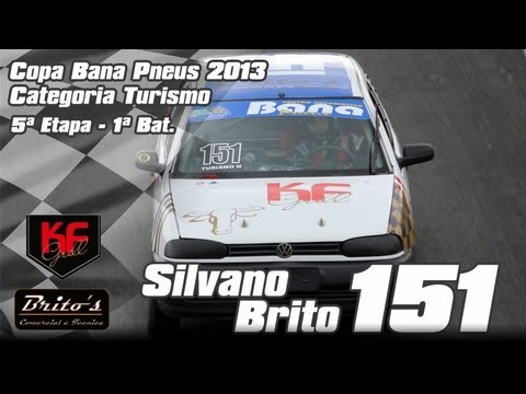 Silvano Brito - 5ª Etapa Copa Bana Pneus 2013 - Cat. Turismo - 1ª Bat.