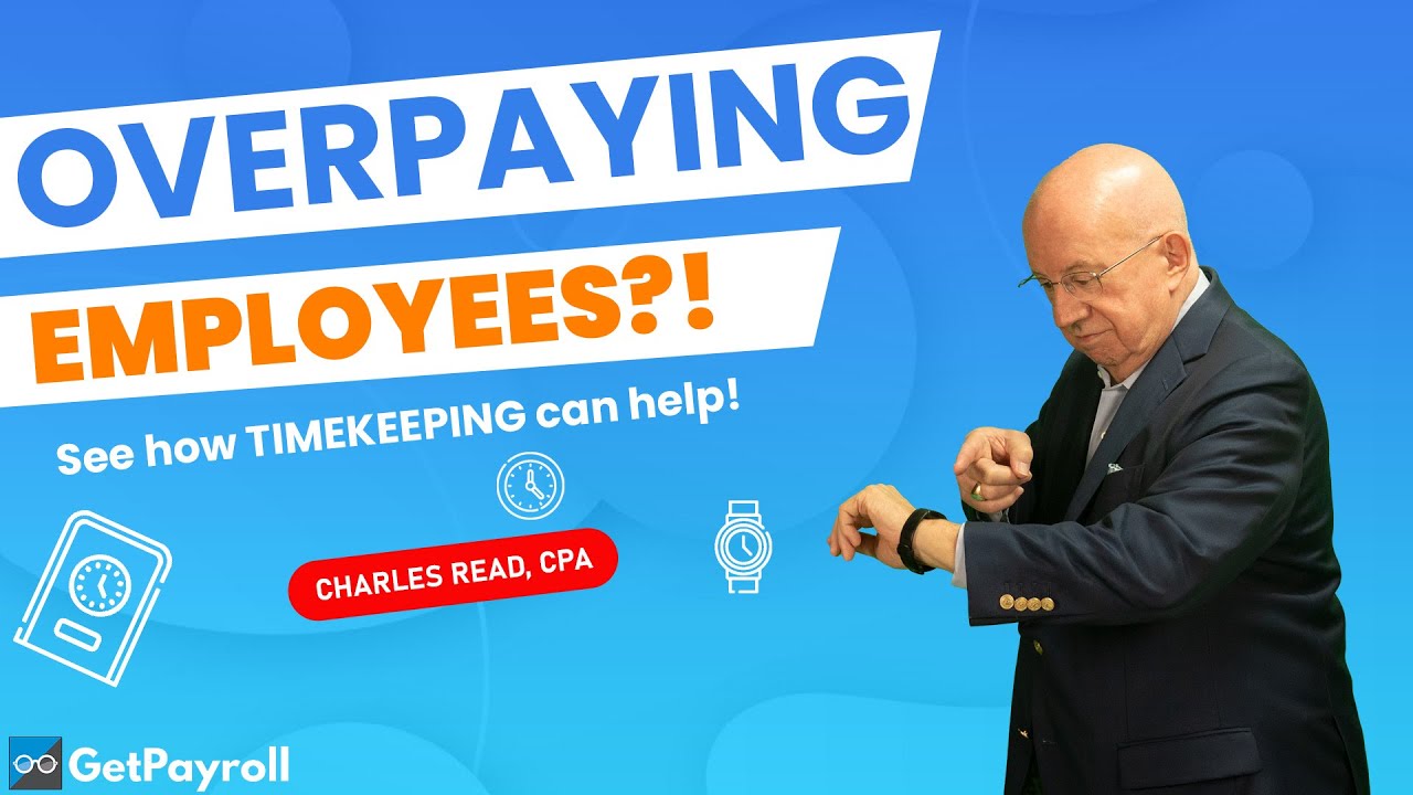 EMPLOYEE TIME TRACKING: Lessons in Payroll with Charles Read