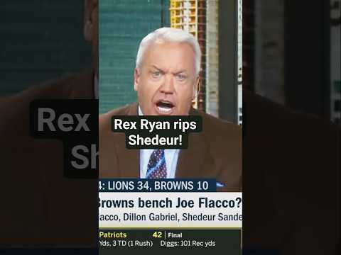 Rex Ryan blasts Shedeur Sanders for "folding his arms" on the sidelines. Did he go overboard?
