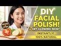 DIY Instant Skin Polishing Facial Get Glowing Skin At Home 7 Ingredients Face Polish