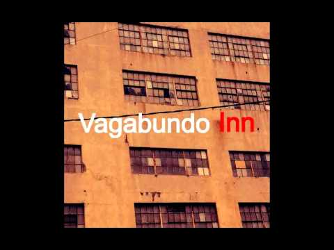 VAGABUNDO INN - Ayer, Mañana (pre-mezcla)
