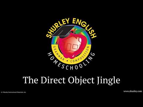 Shurley English Homeschooling Jingle 16: Direct Object Jingle