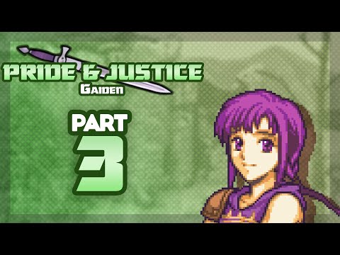Part 3: Let's Play Fire Emblem, Justice & Pride Gaiden, Reverse Mode - "Oneee Chan"