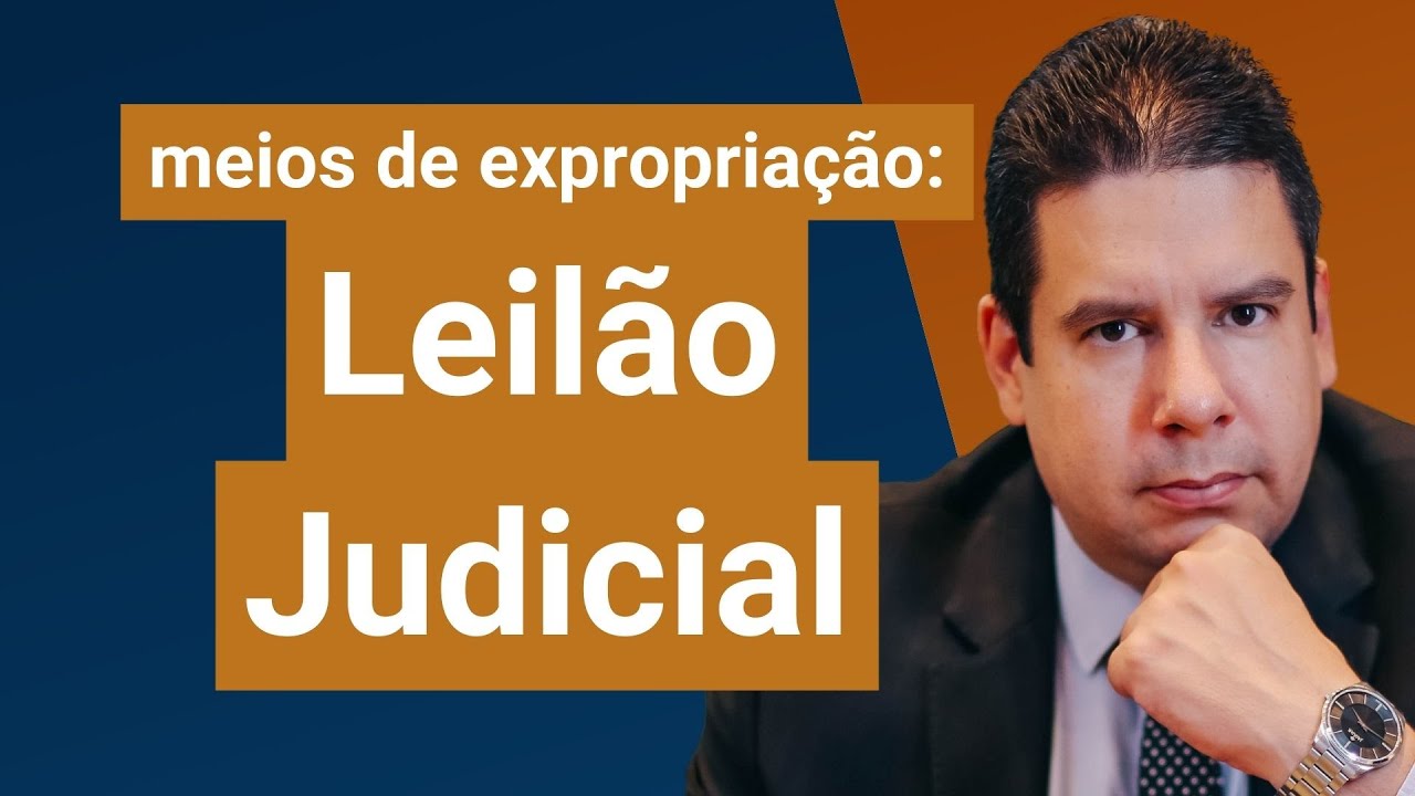 Leilão Judicial como meio de expropriação na Execução Civil (art. 879 a 903, CPC).