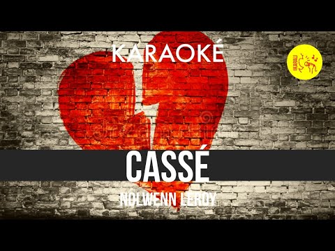 Ⓚ Cassé, Nolwenn Leroy [Karaoké]