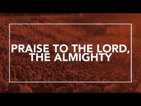 Praise to the Lord, the Almighty • T4G Live II [Official Lyric Video]