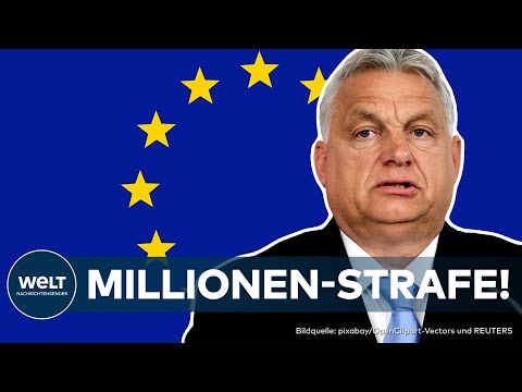 EU: "Asylrecht verletzt!" Europäischer Gerichtshof verurteilt Ungarn zu hoher Geldbuße! Orban empört