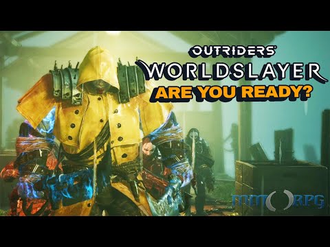 Outriders Worldslayer: Everything You Need to Know!